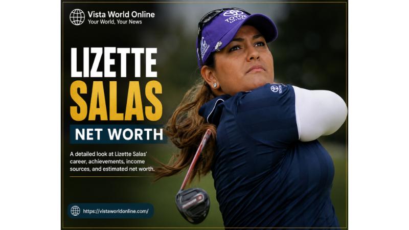 Lizette Salas during a golf tournament with net worth text and Vista World Online branding.