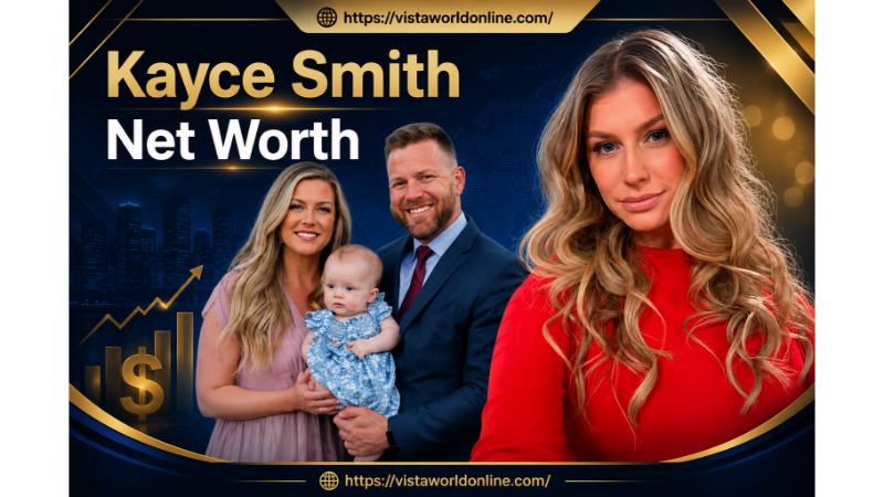 Professional featured image of Kayce Smith with a family portrait, showcasing the title "Kayce Smith Net Worth" and Vista World Online branding on a premium blue and gold background.